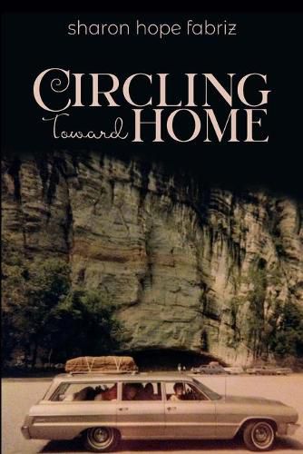 Cover image for Circling Toward Home