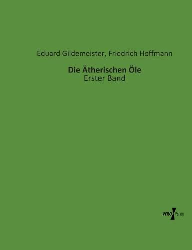 Cover image for Die AEtherischen OEle: Erster Band