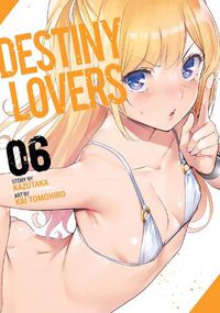Cover image for Destiny Lovers Vol. 6