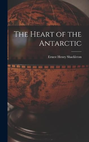 The Heart of the Antarctic