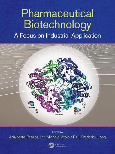 Cover image for Pharmaceutical Biotechnology: A Focus on Industrial Application