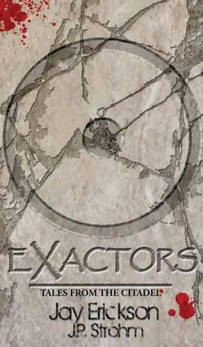 Cover image for Exactors: Tales from the Citadel