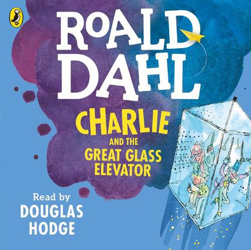 Cover image for Charlie and the Great Glass Elevator