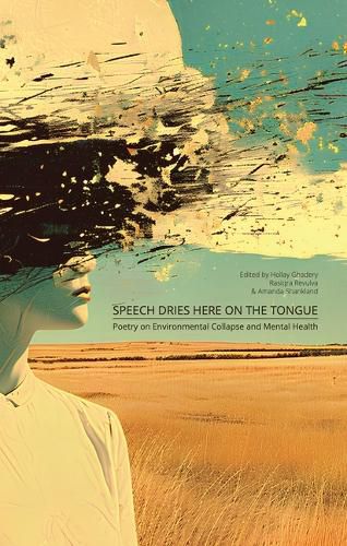 Cover image for Speech Dries Here on the Tongue