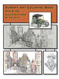 Cover image for Sundry Art Coloring Book: Pen & Ink Illustrations By Don Kirk