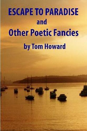 Cover image for Escape to Paradise and Other Poetic Fancies