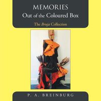 Cover image for Memories Out of the Coloured Box: The Bruja Collection