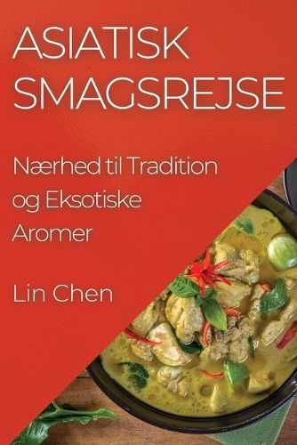 Cover image for Asiatisk Smagsrejse