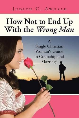 Cover image for How Not to End Up with the Wrong Man