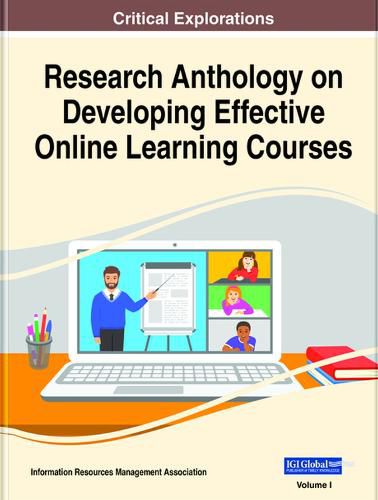 Cover image for Research Anthology on Developing Effective Online Learning Courses