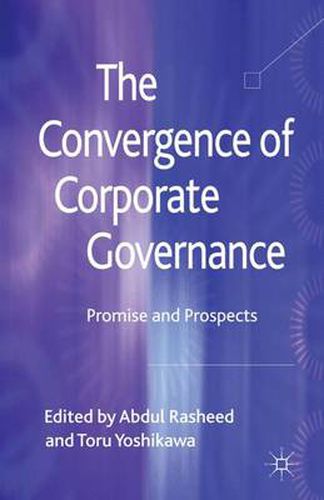 Cover image for The Convergence of Corporate Governance: Promise and Prospects