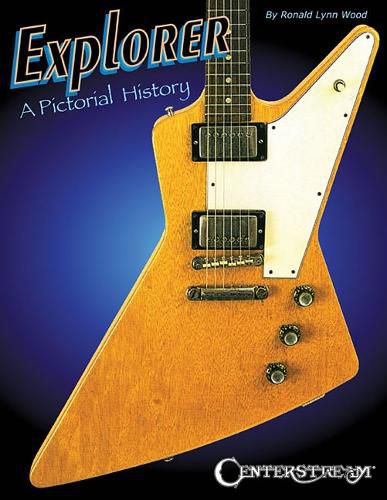 Cover image for Explorer: A Pictorial History