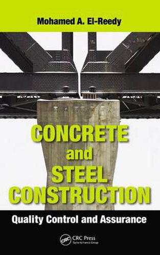 Cover image for Concrete and Steel Construction: Quality Control and Assurance