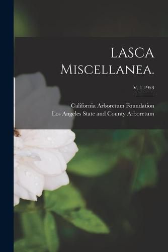 Cover image for LASCA Miscellanea.; v. 1 1953