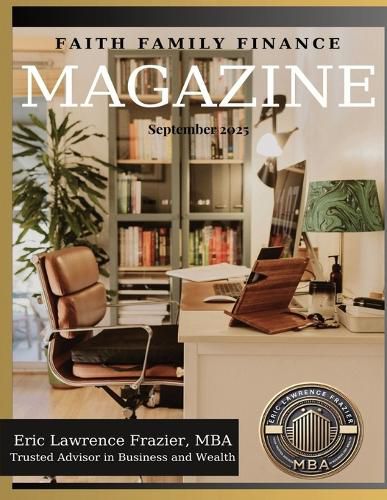 Cover image for Faith, Family & Finances Magazine - September 2025 Issue