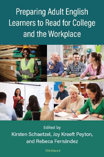 Cover image for Preparing Adult English Learners to Read for College and the Workplace