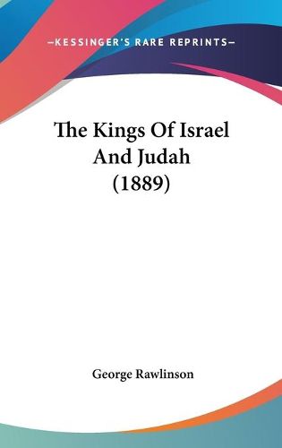 Cover image for The Kings of Israel and Judah (1889)