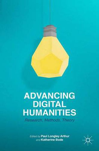 Cover image for Advancing Digital Humanities: Research, Methods, Theories