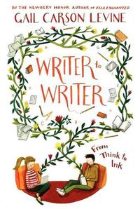 Cover image for Writer to Writer: From Think to Ink