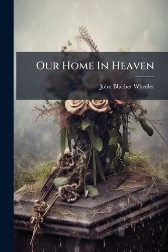 Cover image for Our Home In Heaven