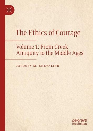 Cover image for The Ethics of Courage