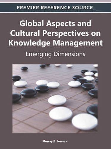 Cover image for Global Aspects and Cultural Perspectives on Knowledge Management: Emerging Dimensions