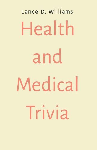 Health and Medical Trivia