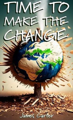 Cover image for Time To Make The Change - Second Edition