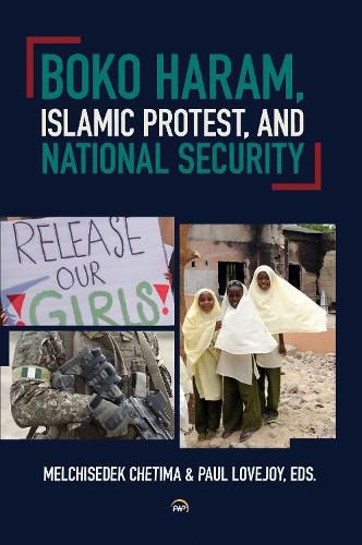 Cover image for Boko Haram, Islamic Protest, and National Security