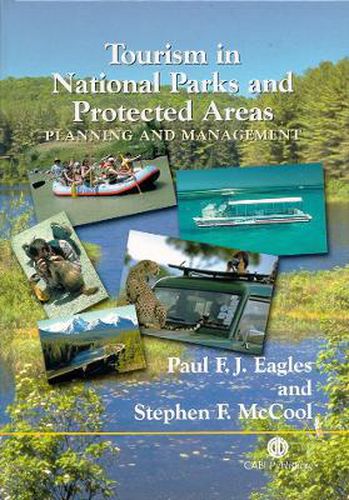 Cover image for Tourism in National Parks and Protected Areas: Planning and Management