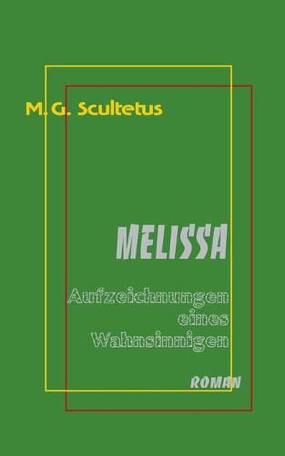 Cover image for Melissa: Aufzeichnungen eines Wahnsinnigen