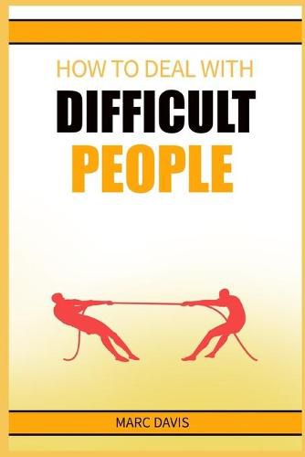 Cover image for How to Deal with Difficult People