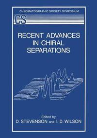 Cover image for Recent Advances in Chiral Separations