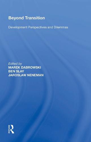 Cover image for Beyond Transition: Development Perspectives and Dilemmas