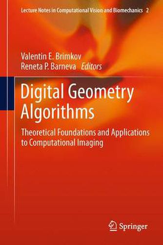 Cover image for Digital Geometry Algorithms: Theoretical Foundations and Applications to Computational Imaging