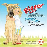 Cover image for Bigger Than Yesterday, Smaller Than Tomorrow