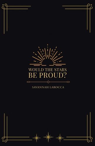 Cover image for Would the Stars Be Proud?
