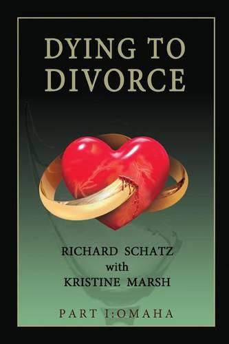 Cover image for Dying to Divorce: Part I: Omaha