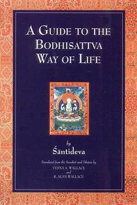 Cover image for A Guide to the Bodhisattva Way of Life