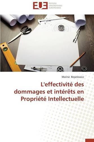 Cover image for L'Effectivit  Des Dommages Et Int r ts En Propri t  Intellectuelle