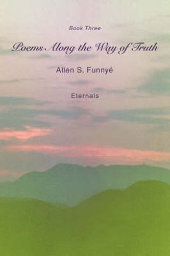 Cover image for Poems Along the Way of Truth: Book Three