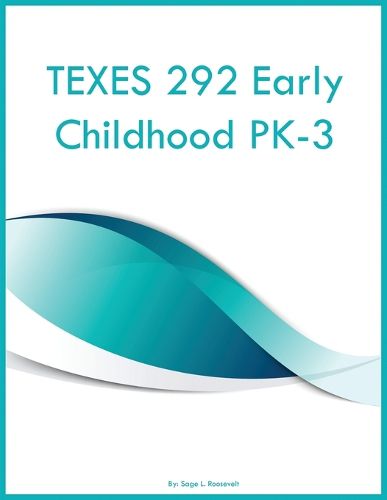 Cover image for TEXES 292 Early Childhood PK-3