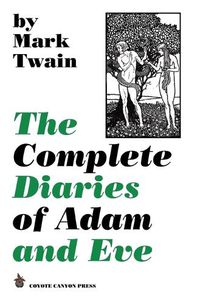 Cover image for The Complete Diaries of Adam and Eve