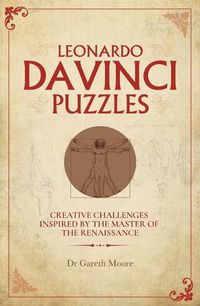 Cover image for Leonardo Da Vinci Puzzles: Creative Challenges Inspired by the Master of the Renaissance