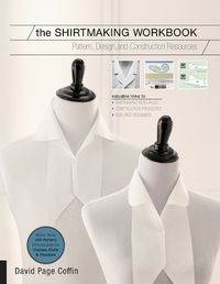 Cover image for The Shirtmaking Workbook: Pattern, Design, and Construction Resources for Shirtmaking