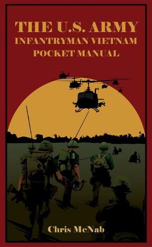Cover image for The U.S. Army Infantryman Vietnam Pocket Manual