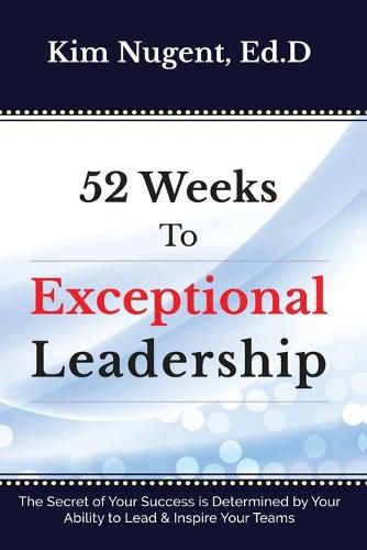 52 Weeks to Exceptional Leadership