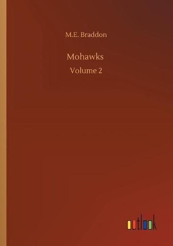 Cover image for Mohawks: Volume 2
