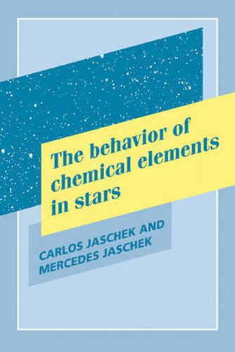 Cover image for The Behavior of Chemical Elements in Stars