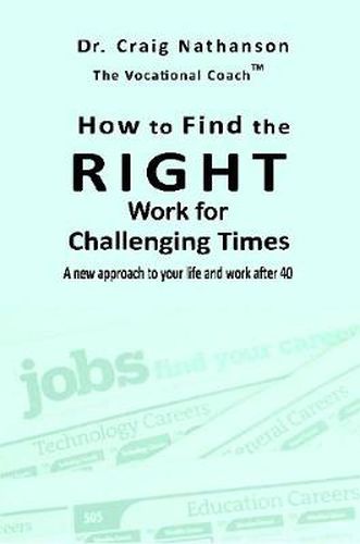 Cover image for How to Find the RIGHT Work for Challenging Times